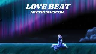 [ FREE ] Love Beat Instrumental Type Beat Latest 2025