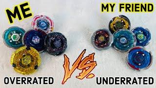 OverRated vs UnderRated Beyblades Battles! (INSANE BEYBLADE METAL FIGHT!!!)