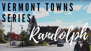 Randolph | Vermont Towns