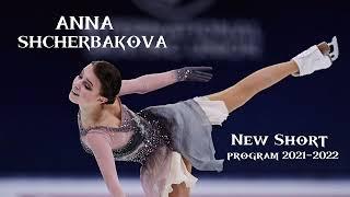 ANNA SHCHERBAKOVA SP 2021 2022 music NEW