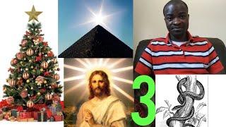 Christmas Tree Decoded In Number Three (3)=Tree  - Evangelist Addai