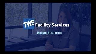 TWS Facility Services - Human Resources Interview