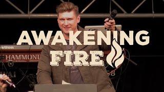 Daniel Kolenda - Live your calling before it´s too late (Awakening Fire 2016)