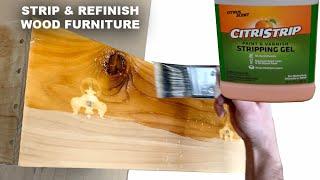 How to Strip and Refinish Furniture - Using CitriStrip Paint & Finish Remover