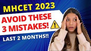 MHCET 2023: Avoid These 3 Mistakes!!! Last 2 Months Preparation Strategy #mhcet2023 #mhcetlaw #glc