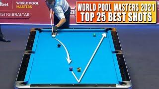 TOP 25 BEST SHOTS | World Pool Masters 2021 (9-Ball Pool)