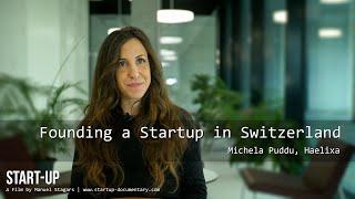 "Founding a Startup in Switzerland" - Michela Puddu, Haelixa