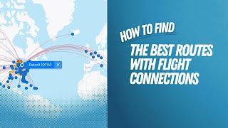 How to find the best routes with Flight Connections