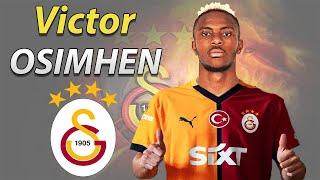 VICTOR OSIMHEN ● WELCOME TO GALATASARAY 🟡