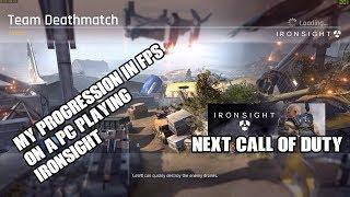 IronSight PC Progression ---| Playing Ironsight to improve in PC FPS games