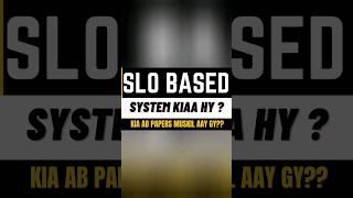What is SLO based exams| what is SLO based paper| what is SLO based paper fbise #shorts #shortvideo