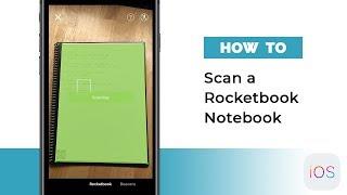 How To Scan a Rocketbook Notebook (iOS) | Rocketbook Guide