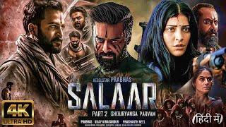 Salaar 2 (2025) New South Action Movie Hindi Dubbed 2025 | Prabhas,Shruti Haasan |New South HD Movie