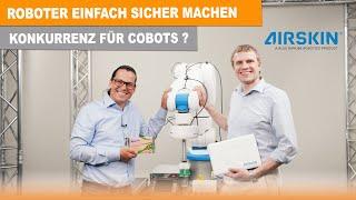 Kollaborierend mit jedem Roboter arbeiten ?! Airskin macht's möglich! | Der Roboterkanal