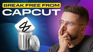 STOP USING CAPCUT! 5 Reasons to CHANGE This Video Editor