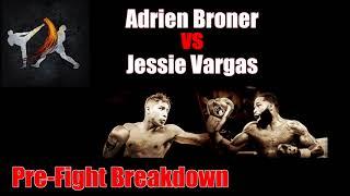 Striking Thoughts  - Broner vs Vargas Pre-Fight Breakdown & Comparison