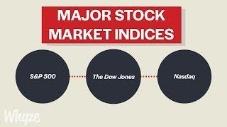 What Are Stock Market Indicies? (S&P 500, Dow Jones, & NASDAQ Explained)