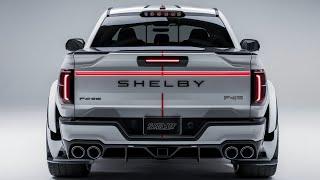 2025 Shelby F-150 First Look: A Pickup Like No Other!