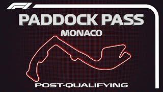 F1 Paddock Pass: Post-Qualifying at the 2019 Monaco Grand Prix