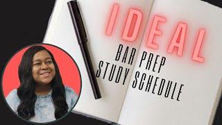 How To Create The Ideal Bar Prep Study Schedule