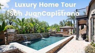 San Juan Real Estate - San Juan Capistrano Luxury Home Tour!