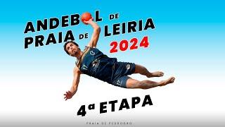 Andebol de Praia de Leiria 2024 - 4ª Etapa | Final Feminina e Masculina