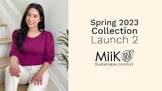 Spring 2023 Collection Launch 2 | Sustainable Women's Clothing | Miik Inc