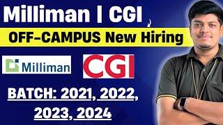 Milliman, CGI Biggest Hiring | Off Campus Drive 2024, 2023, 2022, 2021 BATCH |Latest New Hiring