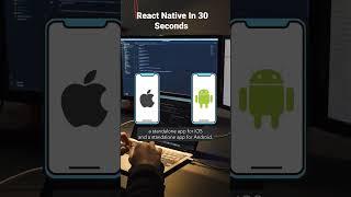 React Native In 30 Seconds         #reactnative #react #android #java #ios #kotlin #coding #field