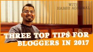 Top Tips for Bloggers with Harsh Agrawal