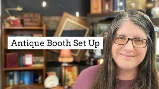 Antique Booth Set Up | NEW Vintage Booth Display (Before & After) | Booth Reset