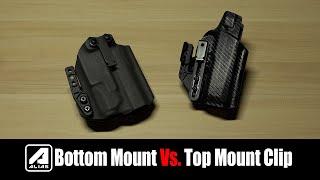 Alias Bottom Mount Vs Top Mount Holster Clips