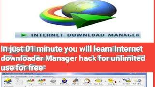 In just 01 minute you will learn Internet downloader Manager hack for unlimited use for free