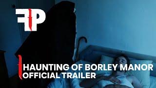 The Haunting of Borley Manor | Official Trailer | FearPix