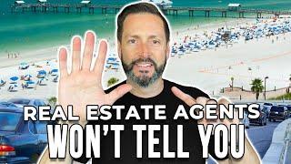 5 Things Real Estate Agents Won't Tell You Before Moving To Tampa Florida