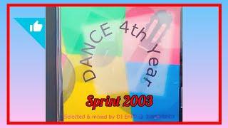 Dance 4 Year Compilation mixed by DJ Enry77 (Discoparade Hit mania dance megamix deejay) Spring 2003