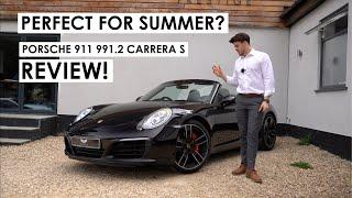 IS THIS THE PERFECT CAR FOR THE SUMMER? - PORSCHE 991.2 CARRERA S REVIEW