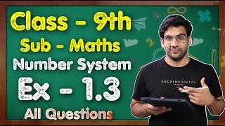 Class 9 Maths, Ex 1.3, Q1 to Q9 || Chapter 1 (Number system) || NCERT || MKR