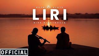 Viss Ningthouja - LIRI Feat. (Puthiba Flute)