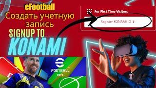 Как зарегистрировать Konami id/аккаунт efootball 2025 mobile| Ссылка Konami id