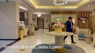 The George Hotel -Cheapest Luxury Hotel Only $27/Night in Dubai, Deira, UAE