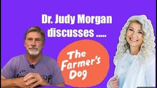 My Response…Dr Judy Discusses Farmer’s Dog