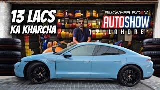 13 Lacs Main Porsche Taycan Ki Shopping Auto Show kay Kharchy!