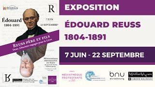 Exposition : Édouard Reuss (1804-1891)