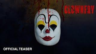 Clownery | Teaser Trailer