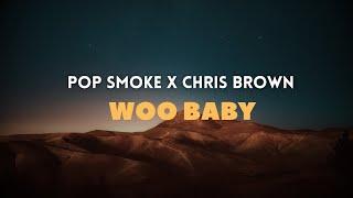 Pop Smoke Feat. Chris Brown  - Woo Baby  [Lyrics]