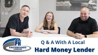 Q + A With A Local Hard Money Lender: Everything You Want To Know!