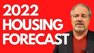 2022 Housing Market Forecast