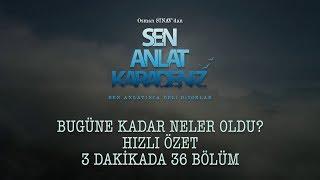 Sen Anlat Karadeniz - 3 Dakikada 36 Bölüm