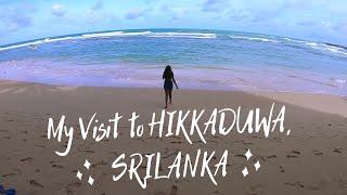 A Visit to Hikkaduwa, Sri Lanka | EXPLORE SRI LANKA